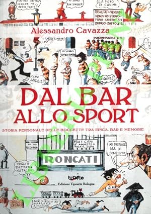Dal Bar dello Sport. Storia personale delle boccette tra epica, bar e memorie.