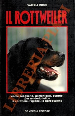 Image du vendeur pour Il Rottweiler. mis en vente par Libreria Piani