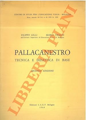 Bild des Verkufers fr Pallacanestro. Tecnica e didattica di base. zum Verkauf von Libreria Piani