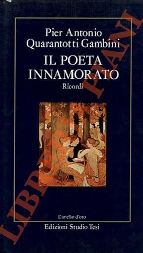 Bild des Verkufers fr Il poeta innamorato. zum Verkauf von Libreria Piani