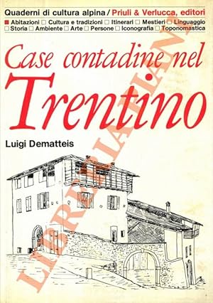 Bild des Verkufers fr Case contadine nel Trentino. zum Verkauf von Libreria Piani