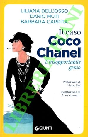 Il caso Coco Chanel. L'insopportabile genio.