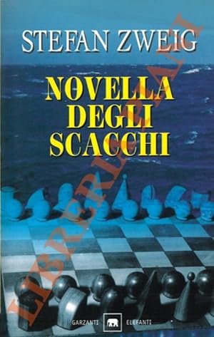 Imagen del vendedor de Novella degli scacchi. a la venta por Libreria Piani