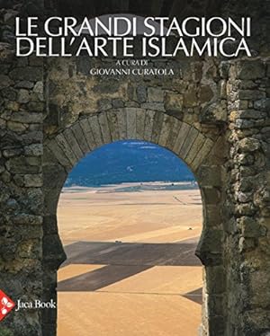Seller image for Le grandi stagioni dell'arte islamica del mediterraneo medievale for sale by Di Mano in Mano Soc. Coop