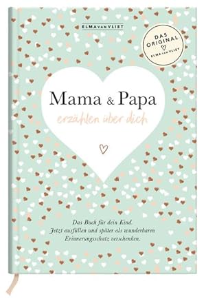 Seller image for Mama und Papa erzhlen ber dich: Unser Erinnerungsalbum for sale by Rheinberg-Buch Andreas Meier eK