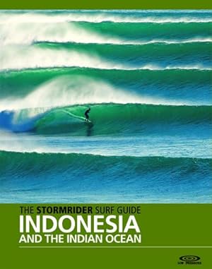Imagen del vendedor de The Stormrider Surf Guide - Indonesia and the Indian Ocean a la venta por Rheinberg-Buch Andreas Meier eK