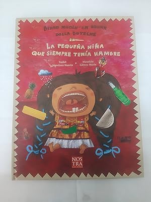 Seller image for La pequea nia que siempre tenia hambre for sale by SoferBooks