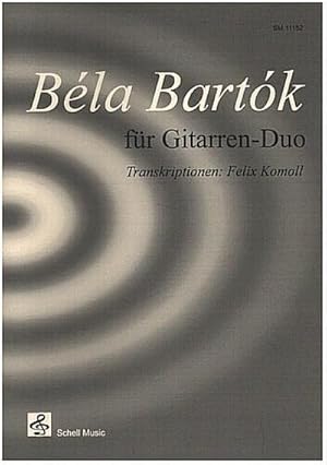 Bild des Verkufers fr Bla Bartk fr Gitarren-Duo: Transkriptionen: Felix Komoll zum Verkauf von Rheinberg-Buch Andreas Meier eK