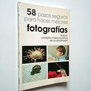 Immagine del venditore per 58 pasos seguros para hacer mejores fotografas venduto da MAUTALOS LIBRERA