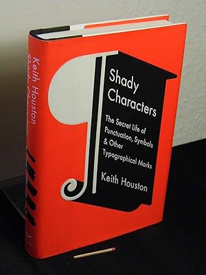 Seller image for Shady characters - the secret life of punctuation, symbols & other typographical marks - for sale by Erlbachbuch Antiquariat
