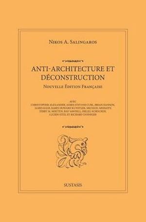 Seller image for ANTI-ARCHITECTURE ET DCONSTRUCTION : NOUVELLE DITION FRANAISE for sale by AHA-BUCH GmbH