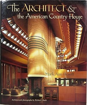 Bild des Verkufers fr The Architect & The American Country House zum Verkauf von Newbury Books