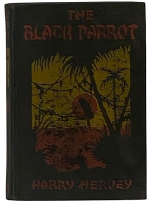 Imagen del vendedor de The Black Parrot: A Tale of the Golden Chersonese a la venta por Yesterday's Muse, ABAA, ILAB, IOBA