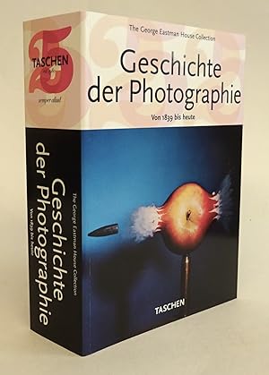 Seller image for Geschichte der Photographie. Von 1839 bis heute. The George Eastman House Collection. for sale by Der Buchfreund
