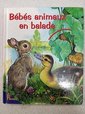 Bild des Verkufers fr Bebes Animaux En Balade zum Verkauf von Dmons et Merveilles