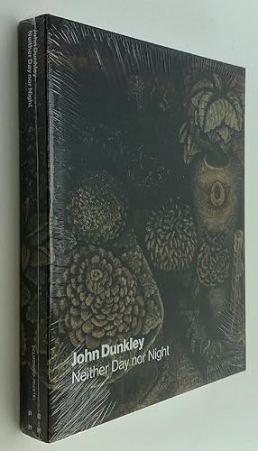 Seller image for John Dunkley: Neither Day nor Night for sale by Brancamp Books