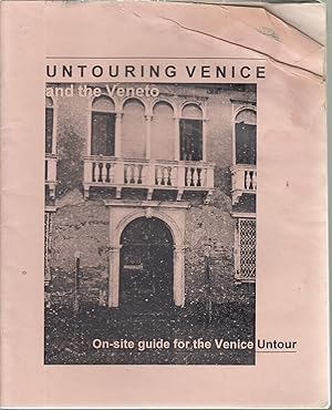 Bild des Verkufers fr Untouring Venice and the Veneto Untour on-site guide zum Verkauf von Robinson Street Books, IOBA
