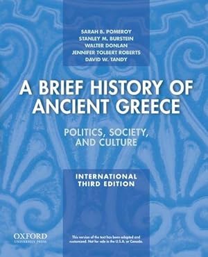 Bild des Verkufers fr A Brief History of Ancient Greece, International Edition: Politics, Society, and Culture zum Verkauf von WeBuyBooks