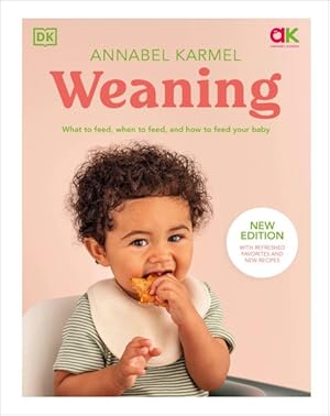 Seller image for Weaning : What to Feed, When to Feed, and How to Feed Your Baby for sale by GreatBookPrices