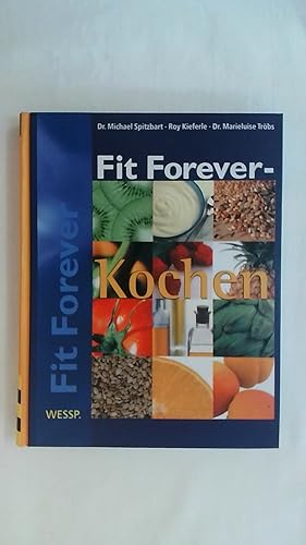 Seller image for FIT FOREVER, KOCHEN. for sale by Buchmerlin