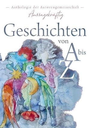Immagine del venditore per Geschichten von A bis Z venduto da BuchWeltWeit Ludwig Meier e.K.