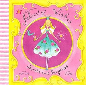 Seller image for Felicity Wishes: Secrets and Surprises for sale by WeBuyBooks 2