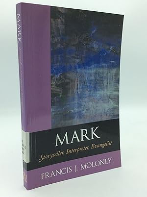 Immagine del venditore per MARK: Storyteller, Interpreter, Evangelist venduto da Kubik Fine Books Ltd., ABAA
