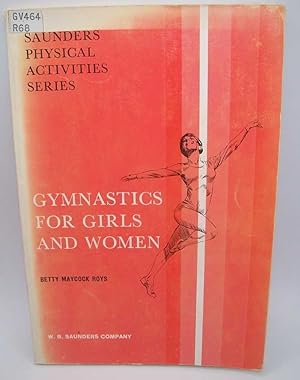 Gymnastics for Girls and Women (Saunders Physical Activities Series)