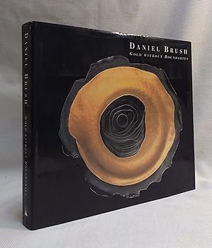 Seller image for Daniel Brush: Gold Without Boundaries for sale by Book House in Dinkytown, IOBA