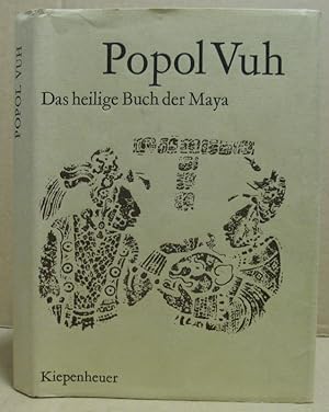 Bild des Verkufers fr Popol Vuh. Das Buch des Rates. Mythos und Geschichte der Maya. zum Verkauf von Nicoline Thieme