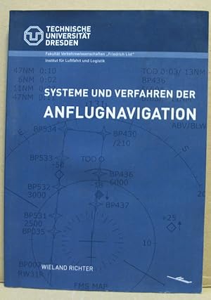 Seller image for Systeme und Verfahren der Anflugnavigation. (Institut fr Luftfahrt und Logistik (FL) - Schriftenreihe. Band 2) for sale by Nicoline Thieme