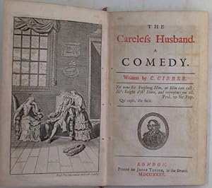 The Careless Husband. A Comedy