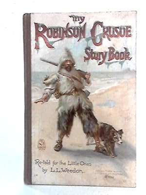 Bild des Verkufers fr My Robinson Crusoe Story Book zum Verkauf von World of Rare Books