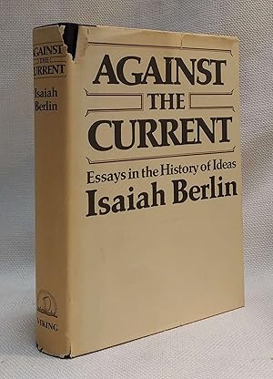 Immagine del venditore per Against the Current: Essays in the History of Ideas venduto da Book House in Dinkytown, IOBA