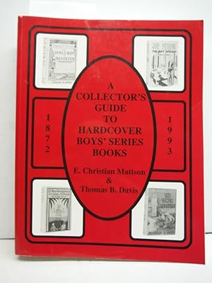 A COLLECTOR'S GUIDE To HARDCOVER BOYS' SERIES BOOKS or Tracing the Trail of Harry Hudson.