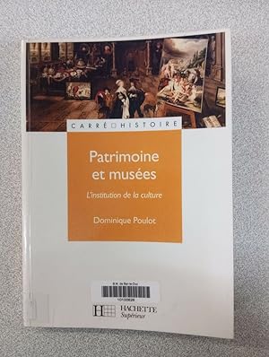 Seller image for Patrimoine et muses : L'institution de la culture for sale by Dmons et Merveilles