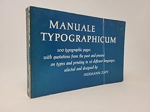 Manuale Typographicum: 100 Typographic Pages with Quotations from the Past and Present on Types a...