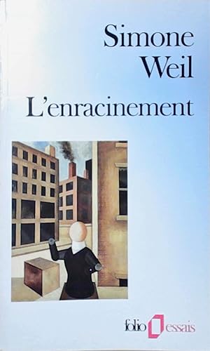 Seller image for L'enracinement: Prlude  une dclaration des devoirs envers l'tre humain (Folio Essais) for sale by Berliner Bchertisch eG