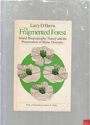 Immagine del venditore per The Fragmented Forest: Island Biogeography Theory and the Preservation of Biotic Diversity (Chicago Original Paperback) venduto da Old Book Shop of Bordentown (ABAA, ILAB)