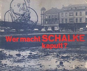 Schalke. Untersuchungen in einer Arbeiterstadt.