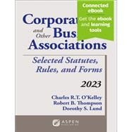 Seller image for Corporations and Other Business Associations: Selected Statutes, Rules, and Forms, 2023 Supplement for sale by eCampus