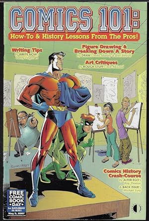Imagen del vendedor de COMICS 101: How to & History Lessons from the Pros! a la venta por Books from the Crypt