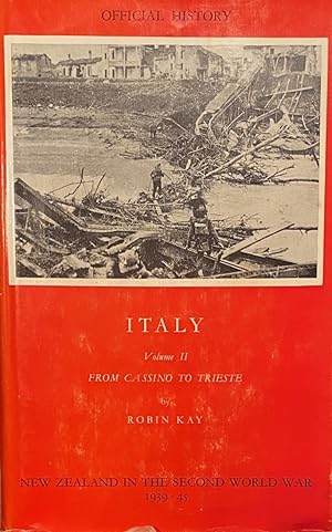 Image du vendeur pour Official History of New Zealand in the Second World War 1939-45, Italy, Volume II. From Cassino to Trieste mis en vente par Anah Dunsheath RareBooks ABA ANZAAB ILAB