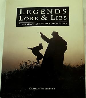Seller image for Legends Lore & Lies: Australians And Their Driza-Bones. for sale by Banfield House Booksellers