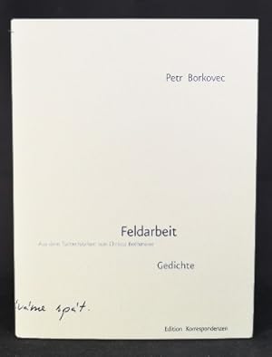 Immagine del venditore per Feldarbeit [Neubuch, Signiert] Gedichte. Tschech. /Dt. venduto da ANTIQUARIAT Franke BRUDDENBOOKS