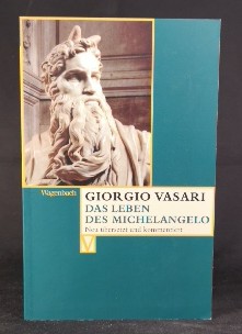 Seller image for Das Leben des Michelangelo (Vasari-Edition) Giorgio Vasari for sale by ANTIQUARIAT Franke BRUDDENBOOKS