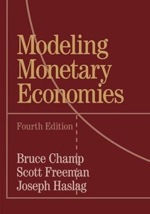 Bild des Verkufers fr Modeling Monetary Economies zum Verkauf von WeBuyBooks