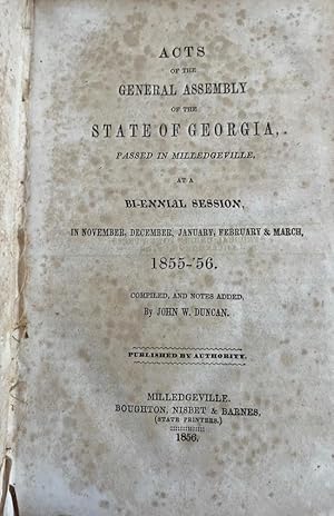 Acts of the General Assembly of the State of Georgia, Passed in Milledgeville, At A Bi Ennial Ses...