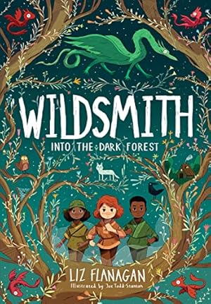 Bild des Verkufers fr Wildsmith: Into the Dark Forest (The Wildsmith #1) zum Verkauf von WeBuyBooks