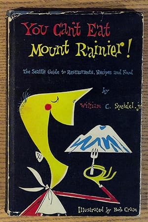 You Can't Eat Mt. Rainier!